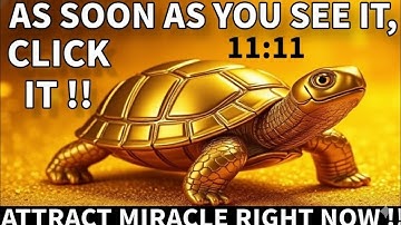 ✨11:11🔥Zodra je deze gouden schildpad ziet, klik er dan op! Niet negeren🦋