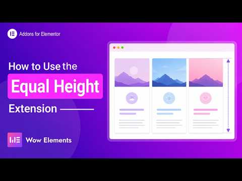 How to Use Equal Height Extension in Elementor | Wow Elements Tutorial