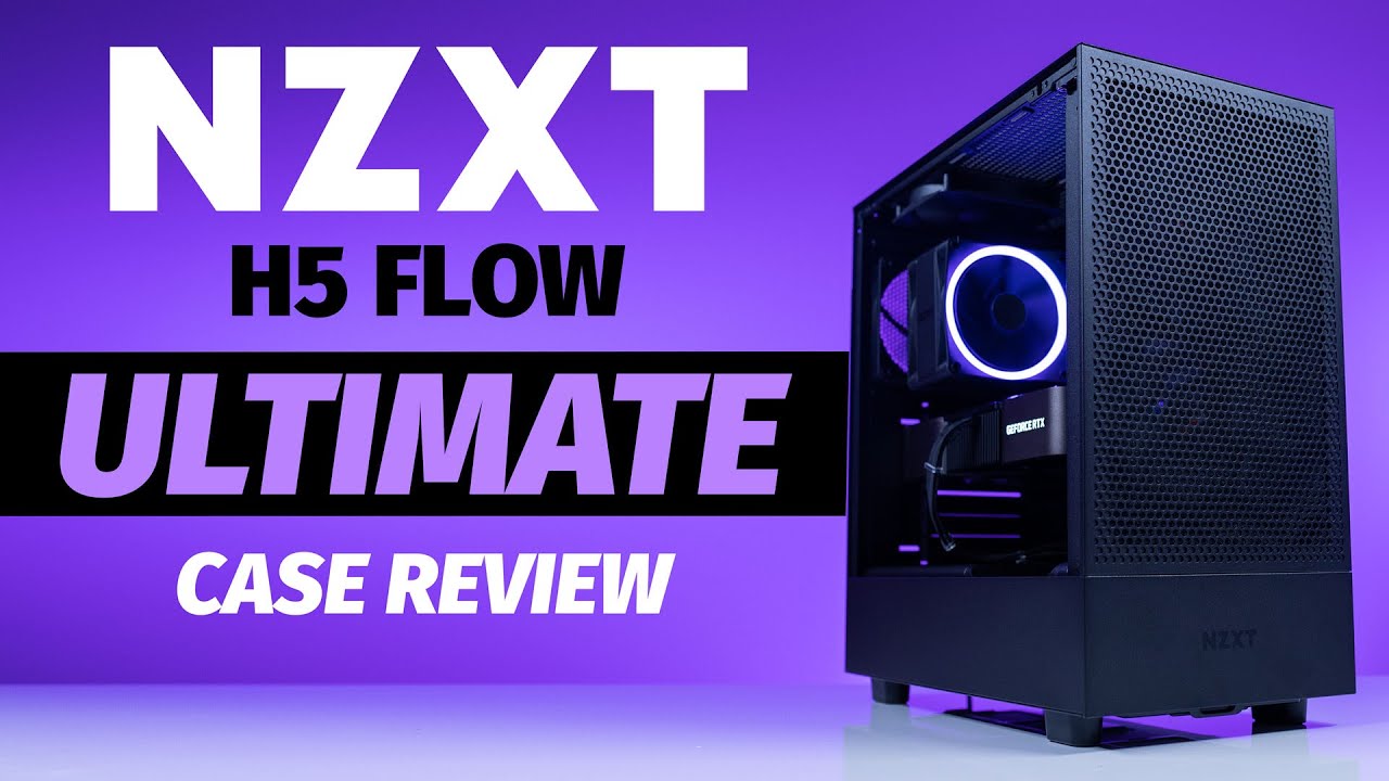 They made it so good! The NZXT H5 Flow Ultimate Review 