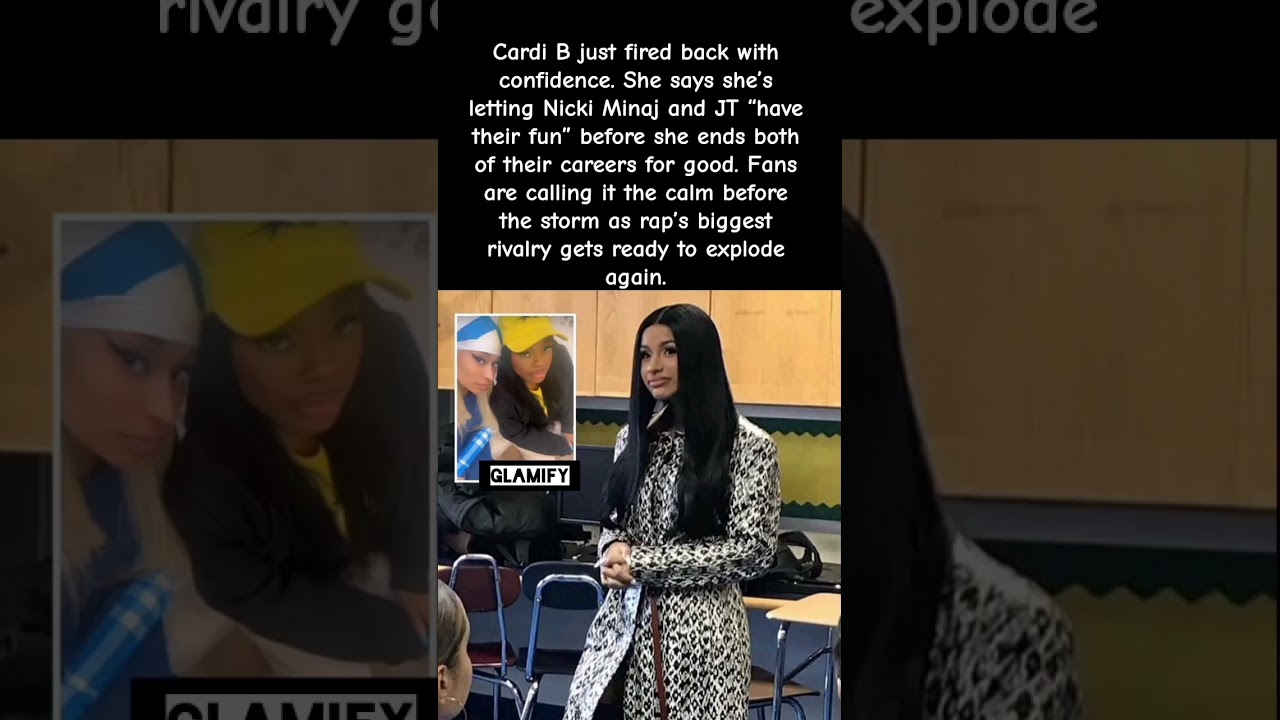 Cardi B Promises to End Nicki Minaj and JT’s Run 