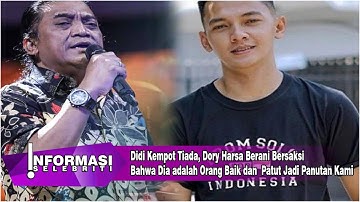 Didi Kempot Tiada, Dory Harsa Berani Bersaksi Beliau adalah Orang Baik dan  Patut Jadi Panutan Kami