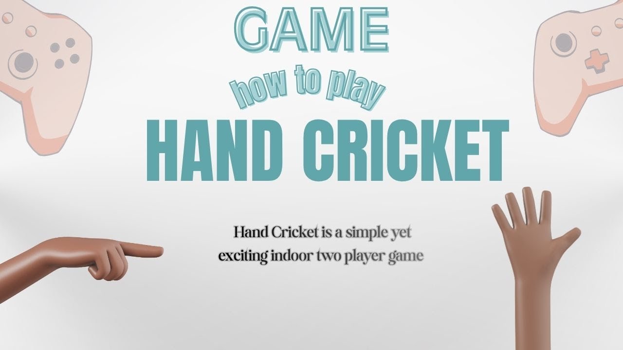 how to play hand cricket!