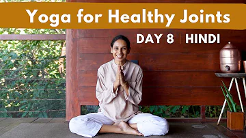30 minute Yoga for Healthy Joints and Flexibility | Day 8 of Beginner Camp