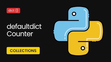 Python collections: Master defaultdict & Counter in 10 Minutes!