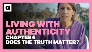 A Kids Class About Living with Authenticity | Chapter 6: Does The Truth Matter?