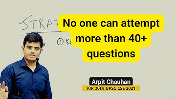 You can’t do more than 40+ questions | Arpit Chauhan | AIR 20th | CSE 2021