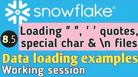 Data Loading of files with special char, single & double quotes, new line char | Internal stages