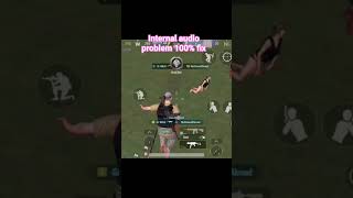 internal audio problem 100% fix #pubg mobile