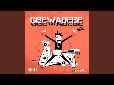 Gbewadebe Vibe Mara Beat Mara Beat