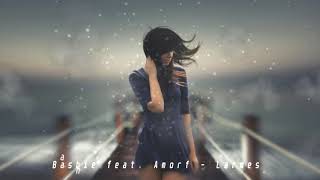 Bashie & Amorf - Larmes #bashie #amorf #larmes