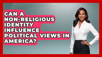 Can a Non-Religious Identity Influence Political Views in America? - Learn About Atheism