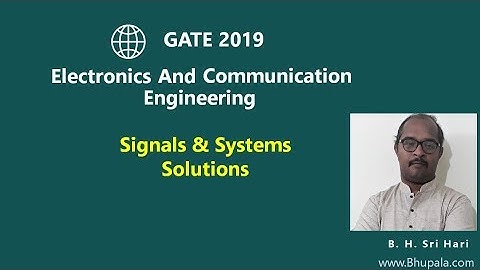 GATE 2019 ECE Signals Systems Q01 Solution