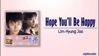Lim Hyung Joo (임형주) - Hope You'll Be Happy (행복하길 바래)[Sassy Girl Choon Hyang OST] [Rom|Eng Lyric]