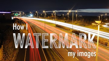 How I Watermark My Images