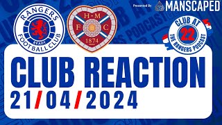 Rangers 2-0 Hearts | Club Reaction