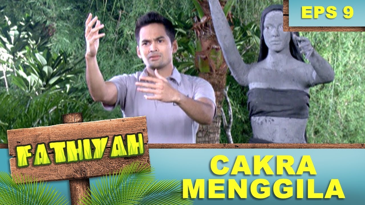 Cakra Kayanya Udah Gila Sampai Tiru Patung - Fathiyah Eps 9 Part 2