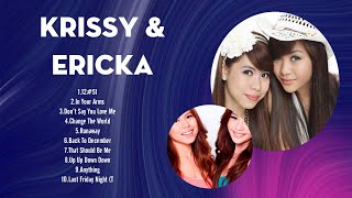Krissy \u0026 Ericka Greatest Hits OPM Songs Collection ~ Top Hits Music Playlist Ever