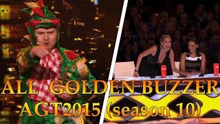 ALL Golden Buzzer Performances America's Got Talent 2015(season 10) GTF