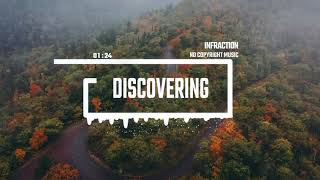 Inspirational Cinematic Post Rock by Infraction [No Copyright Music] / Discovering