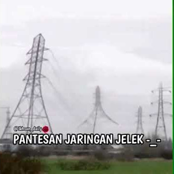 Story WhatsApp || Pantesan Jaringan Jelek || Tiang Tower