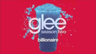 Billionaire - Glee