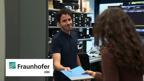 Working @ Fraunhofer HHI - We Put Science Into Action I
