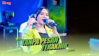 KURNIA RAHMA - TANPA PESAN TERAKHIR - GIRAP - GIRAP MUSIC