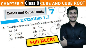 Exercise 7.2 Q-1 FIND THE CUBE ROOT OF FOLLOWING NUMBER BY PRIME FACTORISARION METHODS