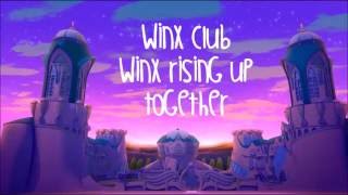 Winx Club - Winx Rising Up Together w/lyrics