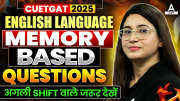CUET 2025 | English Language | Top Memory Based Questions | अगली Shift वाले जरूर देखें