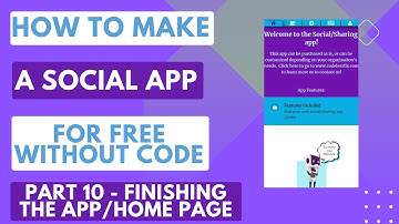 How To Make A Social App For Free - Finishing The App And Home Page