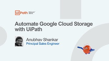 Automate Google Cloud Storage with UiPath