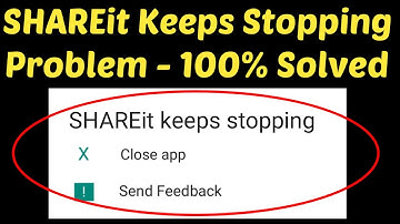 How To Fix SHAREit Keeps Stopping Error Android Mobile || Fix Shareit Not Open Problem