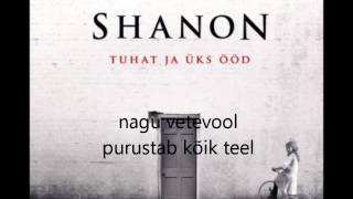 Video thumbnail of "Shanon - Tahan murda selle jää (sõnadega)"