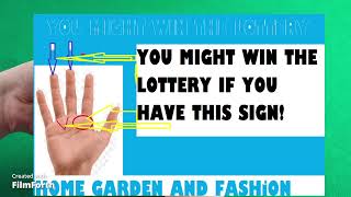 HOW TO KNOW IF YOU WILL WIN THE LOTTERY||HOME GARDEN AND FASHION||LOTTERY WINNING SIGNS ON THE PALM screenshot 3