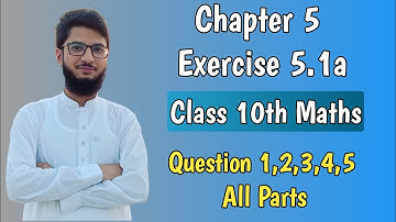 Class 10 Maths Chapter 5 Ex 5.1a Q 1 to 5 All Parts | Union, Intersection Difference Of Sets