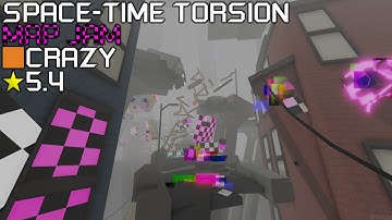 Roblox: FE2 Community Maps - Space-Time Torsion  [Map Jam] (Low-Mid Crazy)