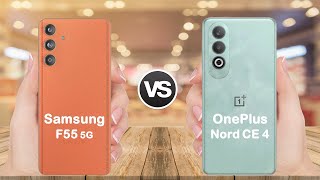Samsung F55 Vs OnePlus Nord CE 4 || Full comparison || Which is better ?