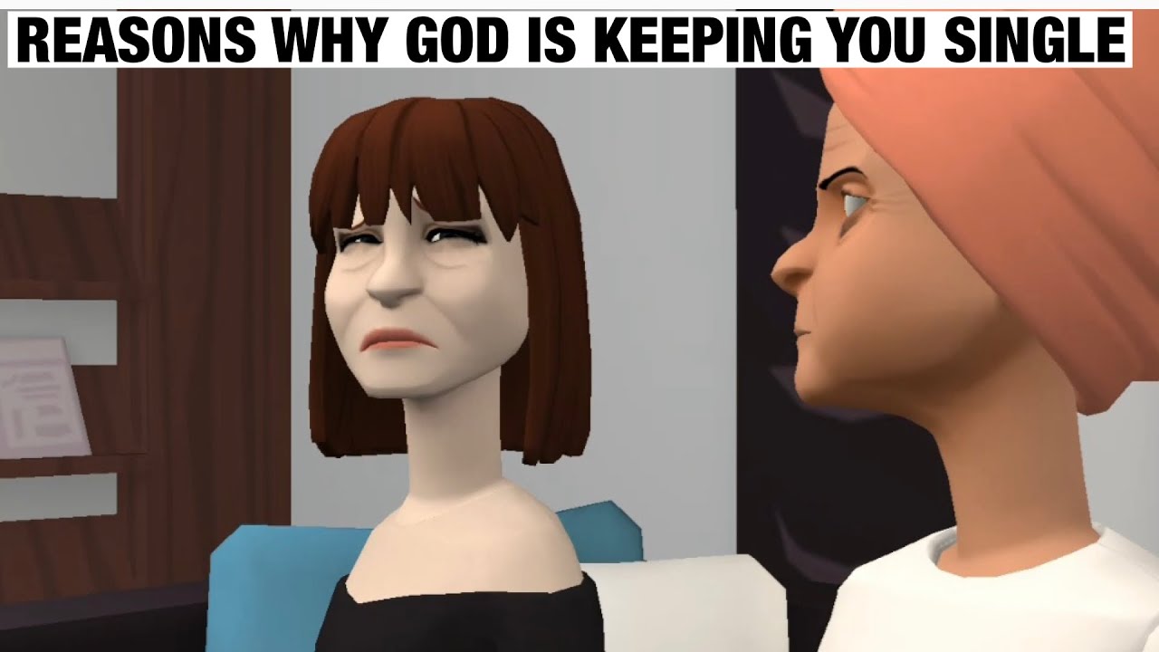 Reasons Why God Is Keeping You Single [Christian Animation] - YouTube