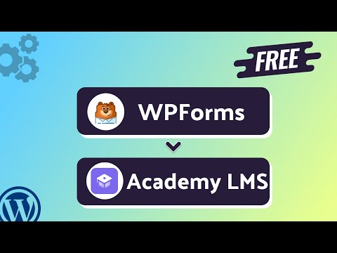 Integrating WPForms with Academy LMS | Step-by-Step Tutorial | Bit Integrations