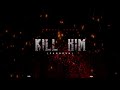 Kaotic 1Yeng  - Kill Him (FagDeva) | Official Audio