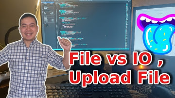 File vs IO ,Upload File trong PHP -  Bài 6