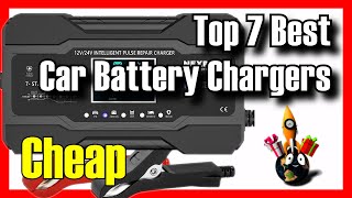 ⚡ TOP 7 BEST Car Battery Chargers on Amazon [2024]✅[Cheap] Jump Starter / Project Farm / Home