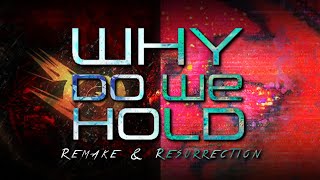 Mashup | Iris - Why Do We Hold (Remake & Resurrection)