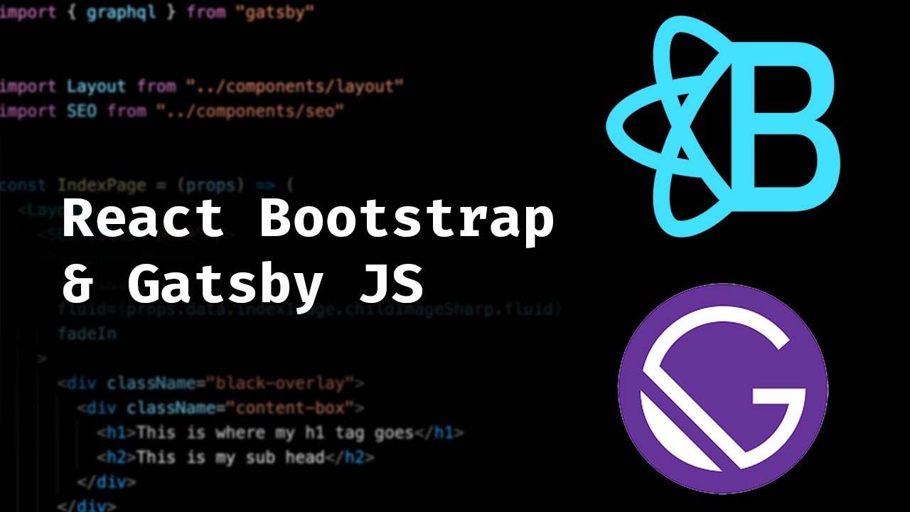 How to Install and Use React Bootstrap with Gatsby JS