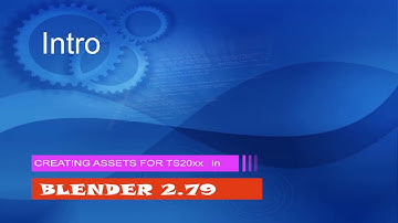 Intro to Creating Assets for TS 20xx