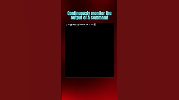 Continuously monitor the output of a command in #Linux