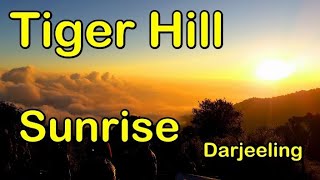 World Famous Tiger Hills Sunrise Darjeeling