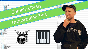 Sample Library Organization Tips
