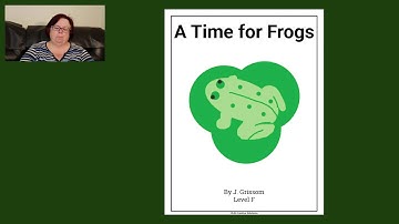 A Time for Frogs Level F